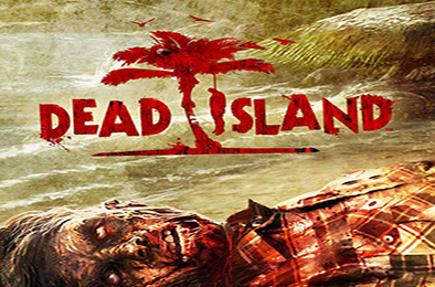 死亡岛 / Dead Island 第一人称射击下载