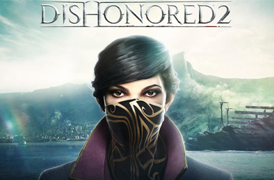 羞辱2 / Dishonored 2 动作游戏ACT下载