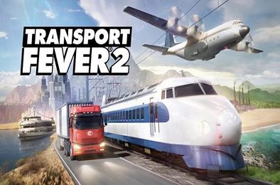 狂热运输2 / 疯狂运输2 / Transport Fever 2 v35905 模拟经营SIM下载
