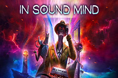 心灵健全 / 神志清醒 / In Sound Mind Deluxe Edition v1.05 其他游戏STC下载