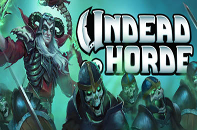亡灵军团 / Undead Horde v1.2 下载