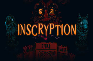 邪恶冥刻 / 死亡冥刻 / 邪恶铭刻 / 碑文 / Inscryption v1.10 下载