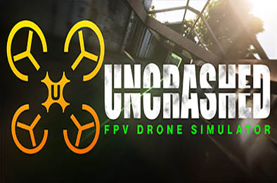 不撞机：FPV无人机模拟器 / Uncrashed : FPV Drone Simulator 模拟经营SIM下载