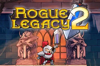盗贼遗产2 / Rogue Legacy 2 v1.2.2 动作游戏ACT下载