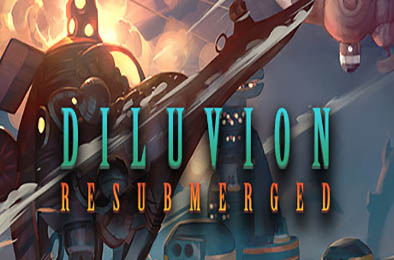 洪水世界：再次下潜 / Diluvion Resubmerged v1.2.33 冒险解谜AVG下载