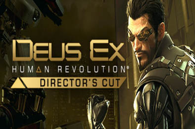 杀出重围3：人类革命 / Deus Ex: Human Revolution v1.0.618.8 第一人称射击下载