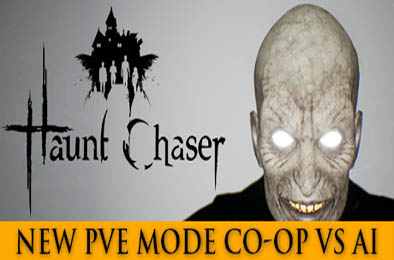 闹鬼追逐者 / Haunt Chaser 动作游戏ACT下载
