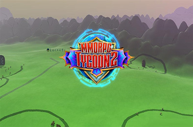 MMORPG大亨2 / MMORPG Tycoon 2 v0.20.90 下载