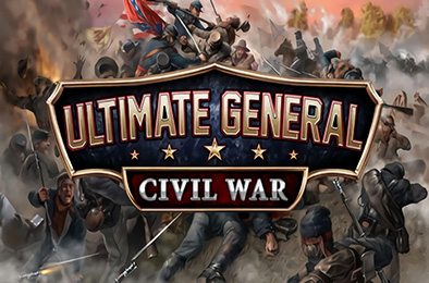 终极将军:内战 / Ultimate General: Civil War v1.0.0 下载