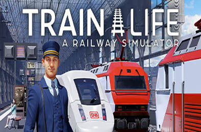 列车人生:铁路模拟器 / Train Life: A Railway Simulator v1.2.1.29106 下载