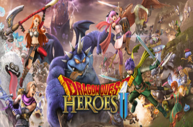 勇者斗恶龙：英雄2 / Dragon Quest: Heroes Ⅱ 角色扮演RPG下载