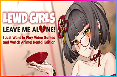 女孩，让我一个人！我只想玩电子游戏并看动漫！ 全部游戏下载