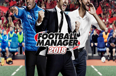 足球经理2018 / Football Manager 2018 下载