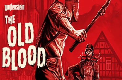 德军总部:旧血脉 / Wolfenstein: The Old Blood 下载