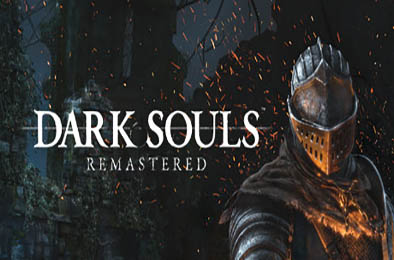 黑暗之魂：重制版 / Dark Souls：Remastered v1.04 动作游戏ACT下载