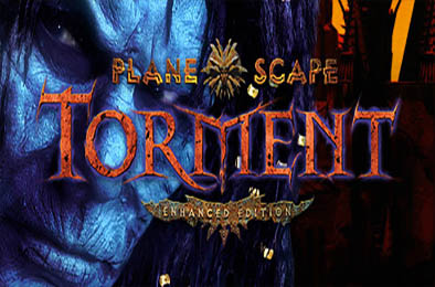 异域镇魂曲：加强版 / Planescape: Torment: Enhanced Edition v3.0.3.0 角色扮演RPG下载