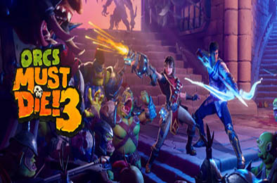 兽人必须死3 / Orcs Must Die! 3 v1.2.5.1 动作游戏ACT下载