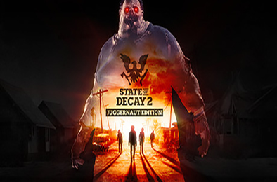 腐烂国度2：主宰巨霸版 / State of Decay 2: Juggernaut Edition v38.1 动作游戏ACT下载