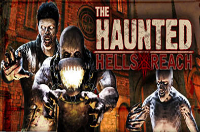 鬼镇：地狱降临 / The Haunted: Hells Reach 动作游戏ACT下载