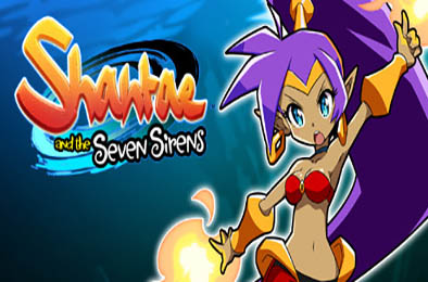 桑塔与七神 / Shantae and the Seven Sirens 下载