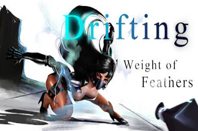 飘：羽毛的重量 / Drifting : Weight of Feathers v3.5.1 动作游戏ACT下载