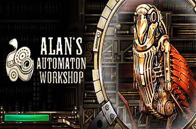 艾伦的自动机工坊 / Alan's Automaton Workshop 模拟经营SIM下载