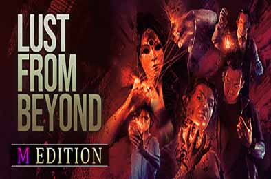 世外之欲:M版 / Lust from Beyond: M Edition 下载