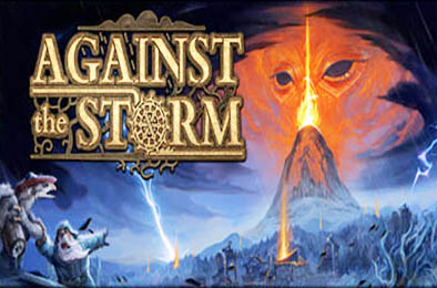 风暴之城 / 抵抗风暴 / 对抗风暴 / Against the Storm v1.4.16R 下载