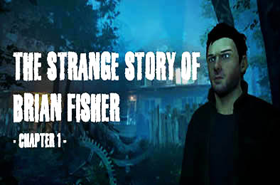 布莱恩费舍尔的奇异故事 / The Strange Story Of Brian Fisher v1.1 冒险解谜AVG下载