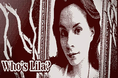 莱拉是谁 / Who's Lila? 冒险解谜AVG下载