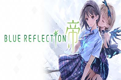 蓝色反射：帝 / 蔚蓝反射：帝 / BLUE REFLECTION Second Light v1.04 角色扮演RPG下载