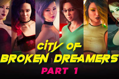 破碎的梦之城 / BrokenDreamers v1.11 全部游戏下载