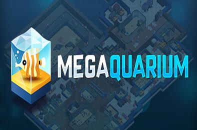 巨型水族馆 / Megaquarium v4.2.4 模拟经营SIM下载