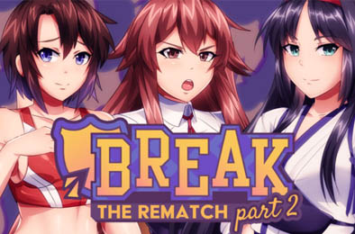突破 2 / 打破复赛 2 / Break：The Rematch Part 2 全部游戏下载