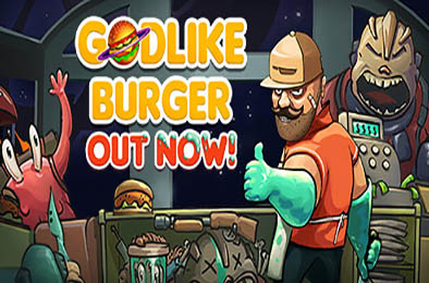 宇宙汉堡王 / Godlike Burger v1.0.6 模拟经营SIM下载