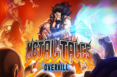 金属物语：过度杀戮 / Metal Tales: Overkill v1.0 动作游戏ACT下载
