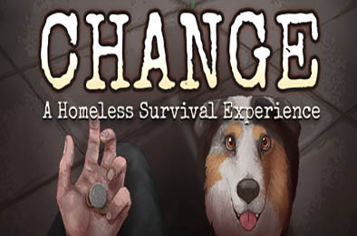 CHANGE：无家可归的生存体验 / CHANGE: A Homeless Survival Experience v2.1 角色扮演RPG下载