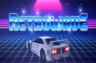 Retrowave 赛车竞速RAC下载