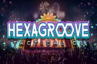 DJ策略律动 / Hexagroove: Tactical DJ 下载