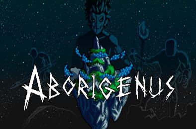 原住民 / Aborigenus 冒险解谜AVG下载