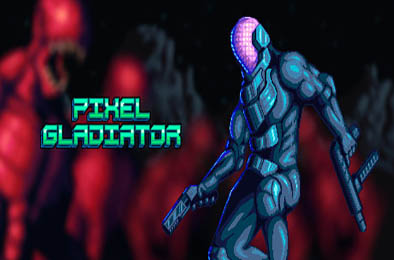 像素斗士 / Pixel Gladiator 冒险解谜AVG下载