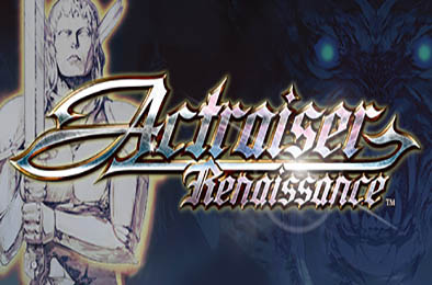 雷莎出击：重制版 / Actraiser Renaissance 动作游戏ACT下载