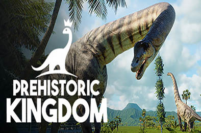史前王国 / Prehistoric Kingdom v1.9.40 模拟经营SIM下载