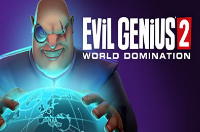 邪恶天才2：世界统治 / Evil Genius 2: World Domination v1.13.0 策略战棋SLG下载