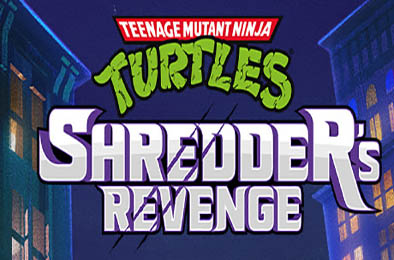 忍者神龟：施莱德的复仇 / Teenage Mutant Ninja Turtles: Shredder's Revenge v1.0.0.349 动作游戏ACT下载