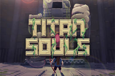 泰坦之魂 / Titan Souls 动作游戏ACT下载