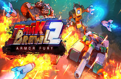 暴躁坦克2：装甲狂暴 / Tank Brawl 2: Armor Fury 动作游戏ACT下载