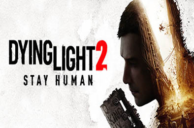 消逝的光芒2:人与仁之战 / Dying Light 2 Stay Human 终极版 v1.23.1 下载