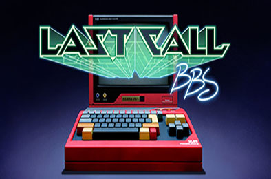 最后的呼唤BBS / Last Call BBS 下载