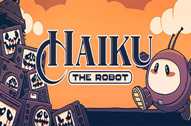 机器人海酷 / Haiku, the Robot v1.1.5.2 冒险解谜AVG下载